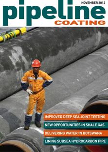 Pipeline Coating - November 2012 | ISSN 2053-7204 | TRUE PDF | Quadrimestrale | Professionisti | Tubazioni | Materie Plastiche | Chimica | Tecnologia
Pipeline Coating is a quarterly magazine written exclusively for the global steel pipe coating supply chain.
Pipeline Coating offers:
- Comprehensive global coverage
- Targeted editorial content
- In-depth market knowledge
- Highly competitive advertisement rates
- An effective and efficient route to market