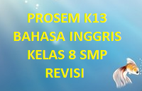 PROGRAM SEMESTER K13 BAHASA NGGRIS KELAS 8 SMP REVISI TERBARU