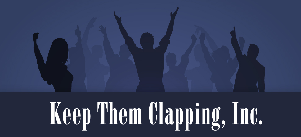 Keep Them Clapping