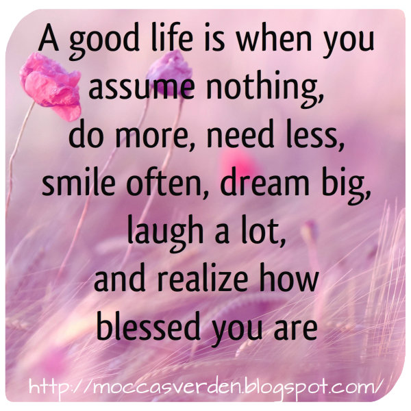 Love Your Life: A Good Life