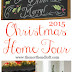 <strong>Christmas</strong> Home Tour <strong>2015</strong>