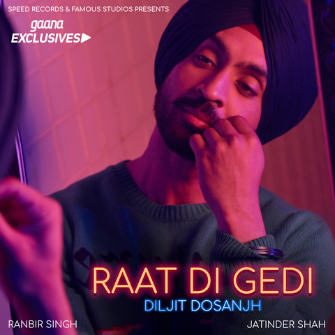 Raat Di Gedi Full Song Download by Diljit Dosanjh Free