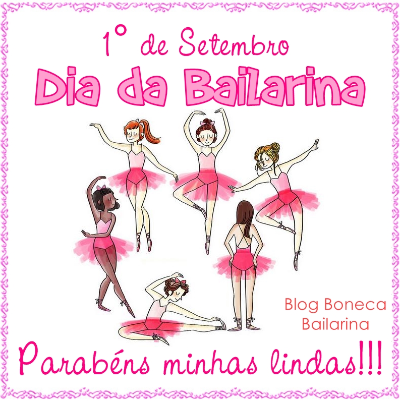 Boneca Bailarina Dia da Bailarina 2013