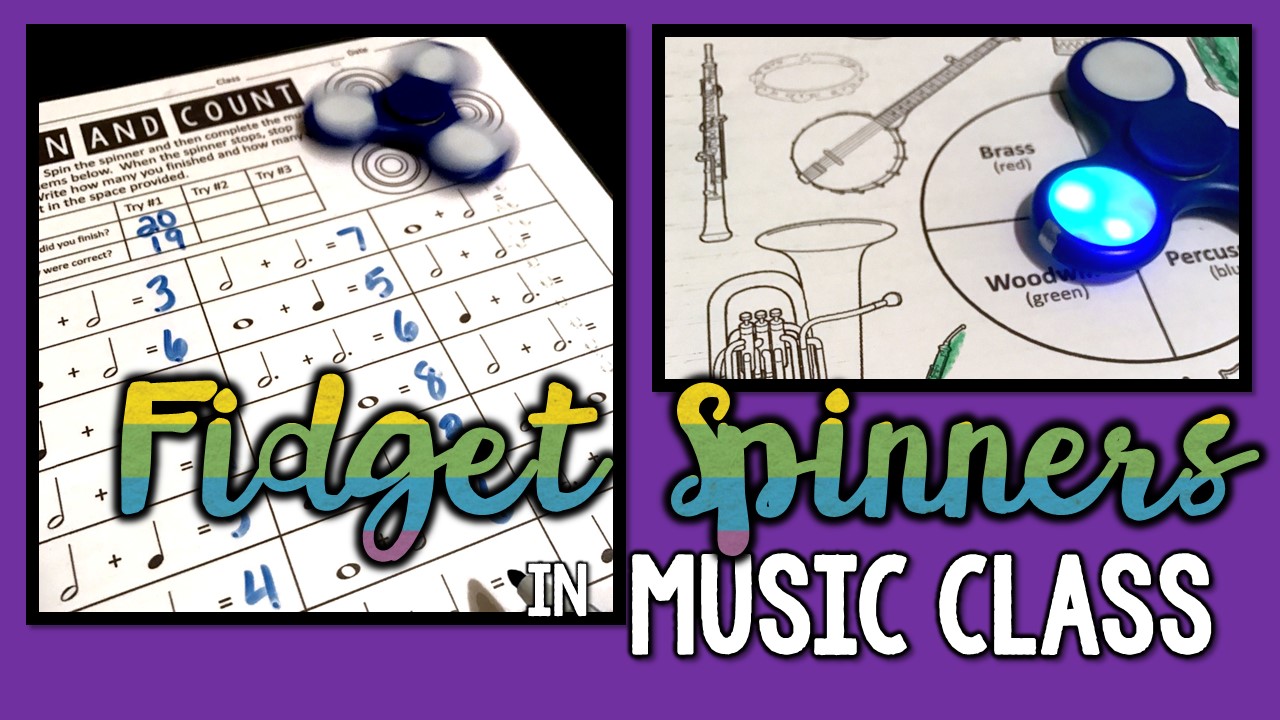 Mrs. King's Music Class Fidget Spinners in Music Class