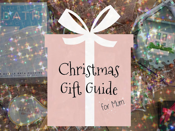 Christmas Gift Guide | For Mum
