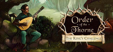 The Order of the Thorne The Kings Challenge Download for PC The Order of the Thorne The Kings Challenge Download for PC