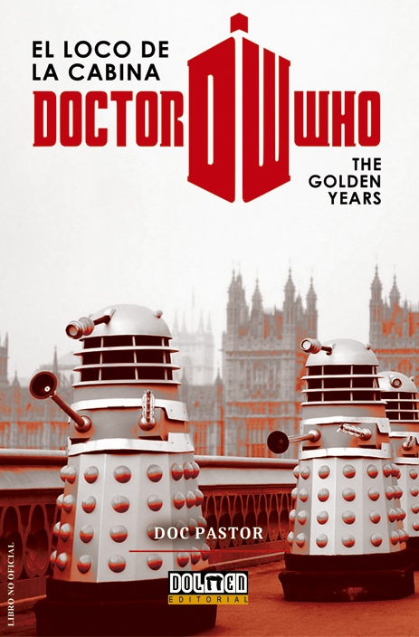 Portada del libro Doctor Who, el loco de la cabina: The Golden Years