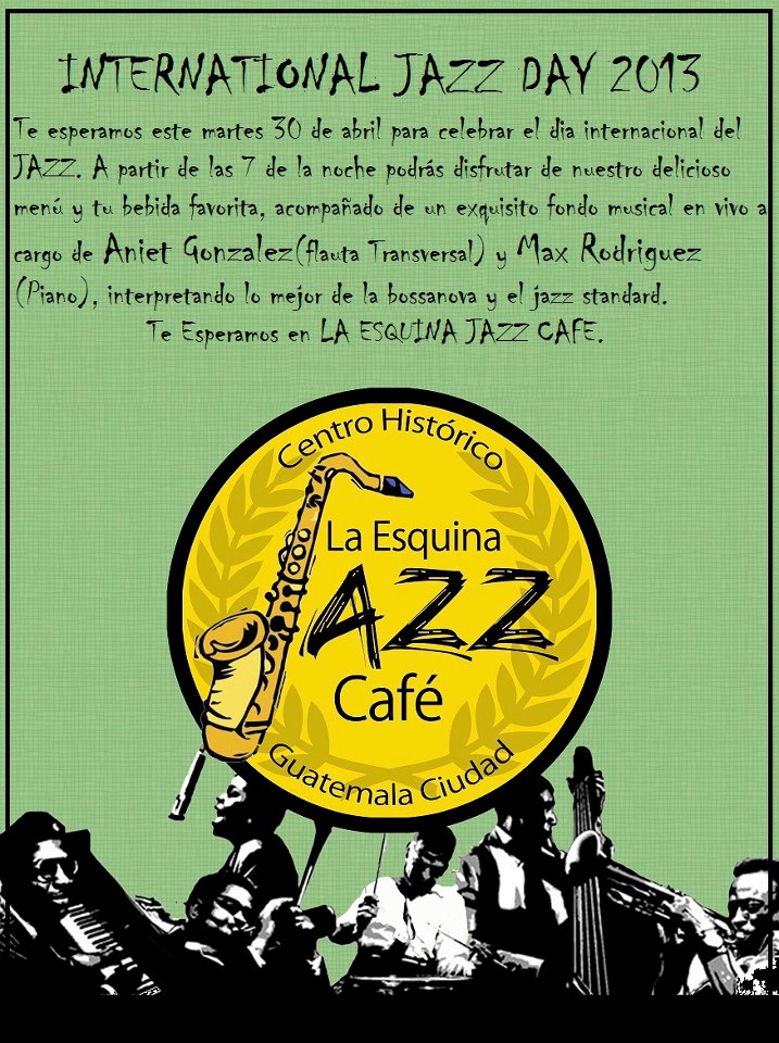 Jazz en Guatemala Día internacional del Jazz