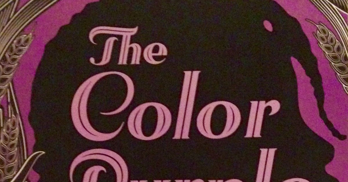 The critical reader: Best 9 quotes from "The Color Purple"