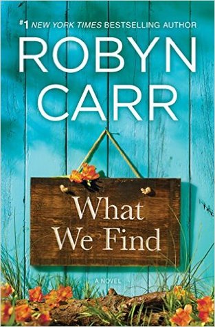 Review: What We Find by Robyn Carr