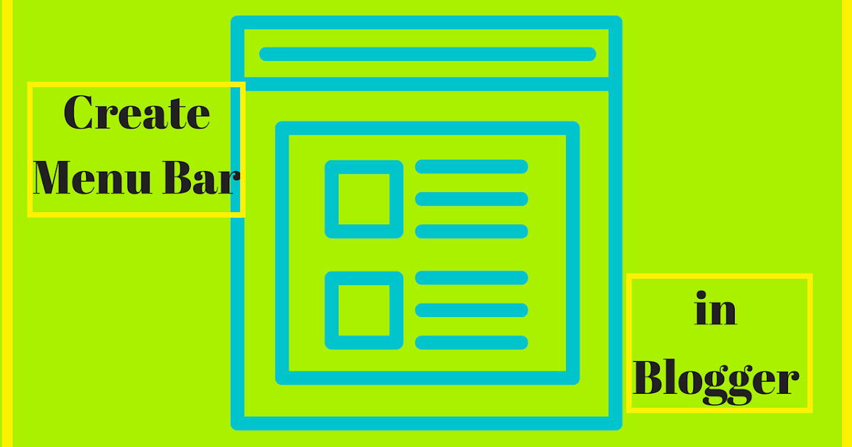 How to create a menu bar in blogger TechxGuy