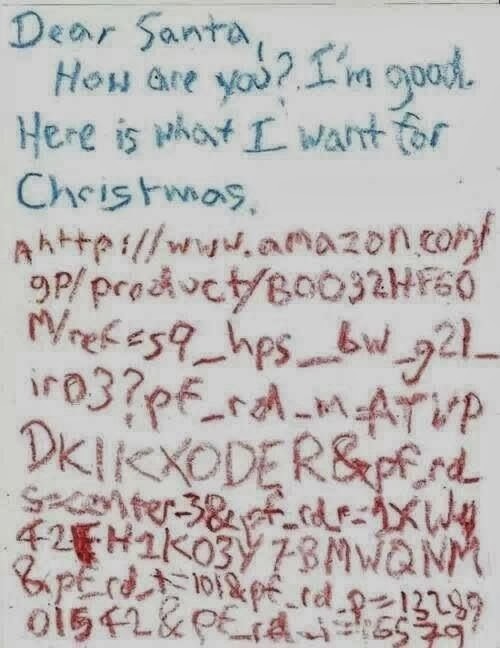 Funny Modern Santa Internet Letter - Dear Santa. How are you? I'm good.  Here is what I want for Christmas.  Amazon link