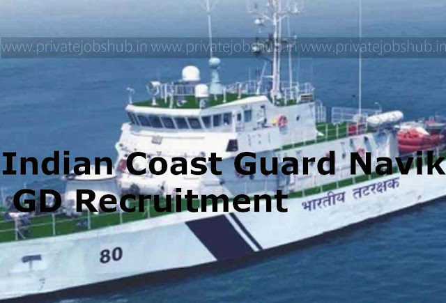 Indian Coast Guard Navik GD Recruitment Indian Coast Guard Navik GD Recruitment