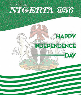 Happy 56th Independence day Nigeria