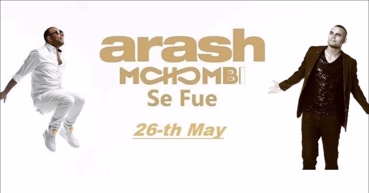 ARASH FEAT MOHOMBI SE FUE RADIO EDIT СКАЧАТЬ БЕСПЛАТНО ARASH FEAT MOHOMBI SE FUE RADIO EDIT СКАЧАТЬ БЕСПЛАТНО