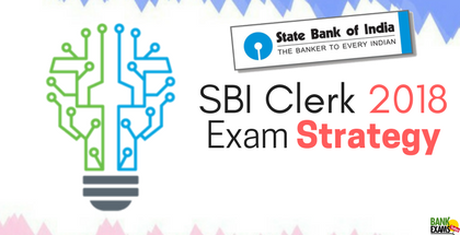 Exam-Strategy for SBI Clerk 2018
