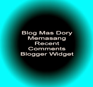 Gambar Recent Comments Blogger Widget oleh Mas Dory Gambar Recent Comments Blogger Widget oleh Mas Dory
