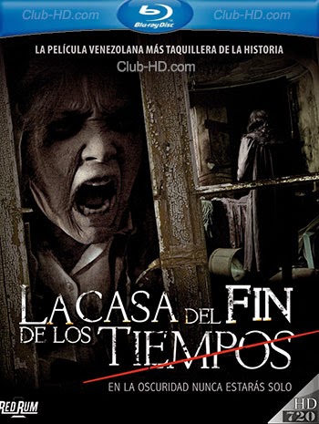 La casa del fin de los tiempos (2013) 720p BDRip Audio Latino (Intriga. Terror)