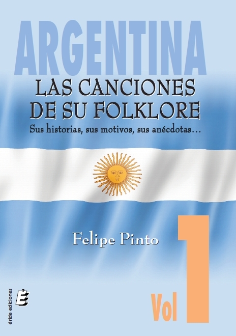 YA A LA VENTA!!! Argentina: Las canciones de su Folklore