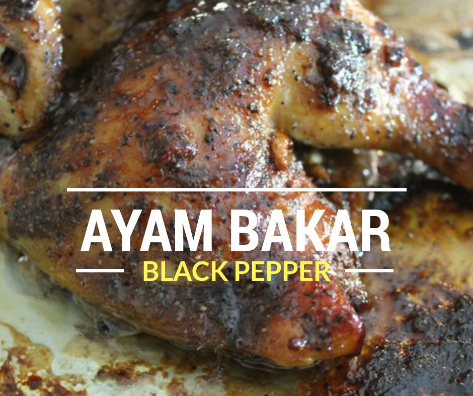 Resepi Ayam Panggang Blackpepper Blog Bom321
