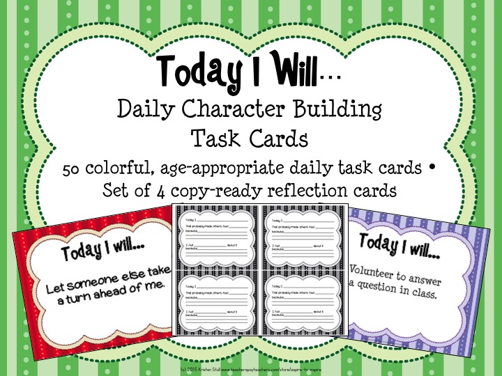 Today I Will...Building Character Task Cards - Classroom Freebies