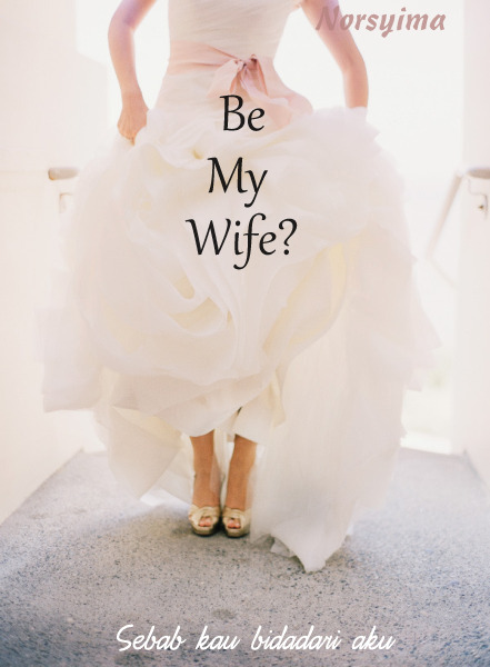 Be My Wife?