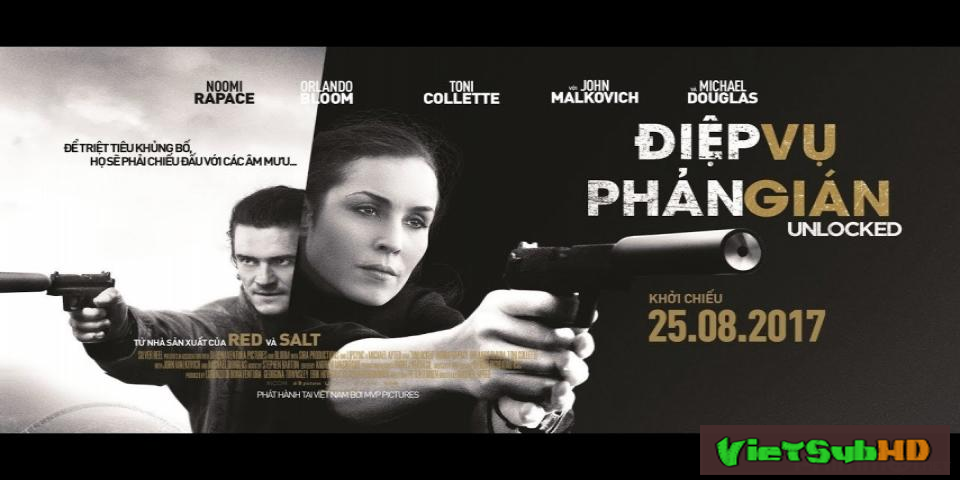 Phim Điệp Vụ Phản Gián VietSub HD | Unlocked 2017
