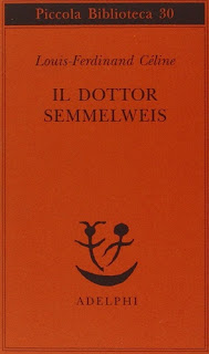 Il dottor Semmelweis - Louis-Ferdinand Céline