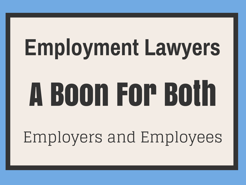 New York Law Blog Employment Lawyers A Boon For Both Employers and