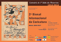 2ª BIENAL INTERNACIONAL DA CARICATURA- mostra Centenário do 1º Salão dos Humoristas: 1916-2016 - RJ