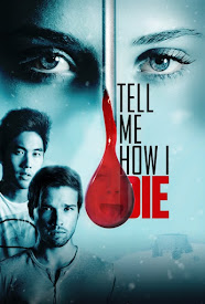 Watch Movies Tell Me How I Die (2016) Full Free Online