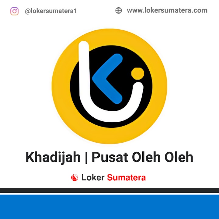 Loker Pekanbaru | Lowongan Kerja Pekanbaru, Toko Bolu Khadijah sebagai Admin Sosial Media Loker Pekanbaru | Lowongan Kerja Pekanbaru, Toko Bolu Khadijah sebagai Admin Sosial Media