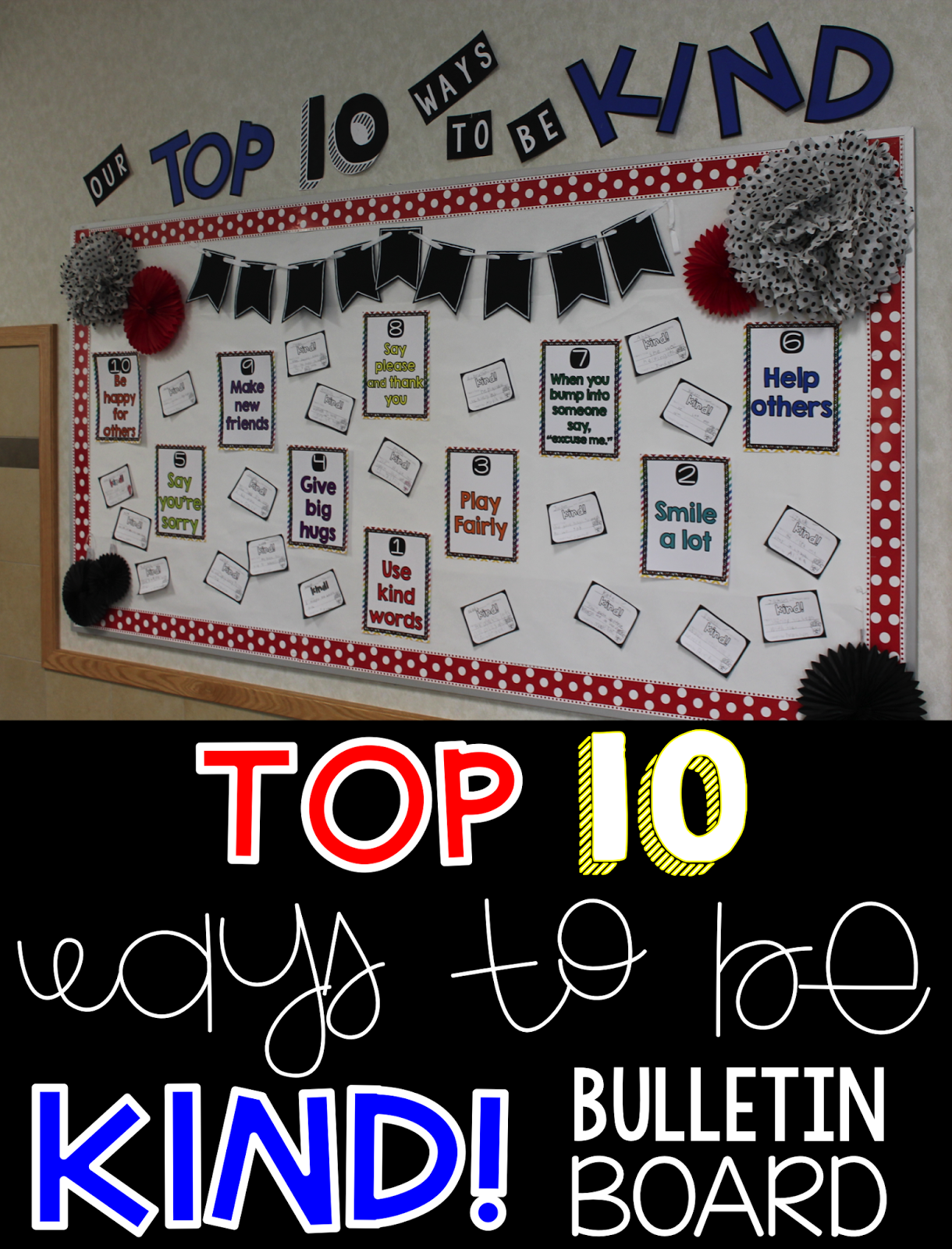 Top 10 Ways to Be Kind - A Bulletin Board Display | What the Teacher Wants!  | Bloglovin'