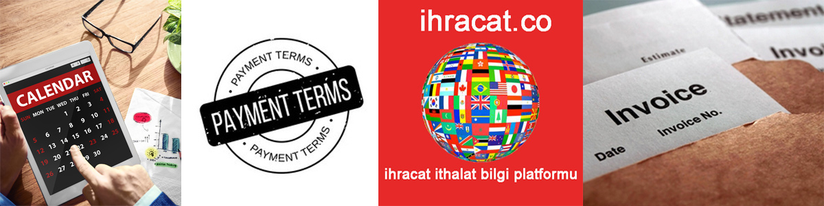 Dis Ticarette Odeme Sekilleri Www Ihracat Co Ihracat Ithalat Bilgi Platformu