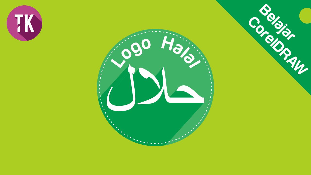 Cara Membuat & Memasukkan Logo Halal Langsung dari CorelDRAW | Tukang