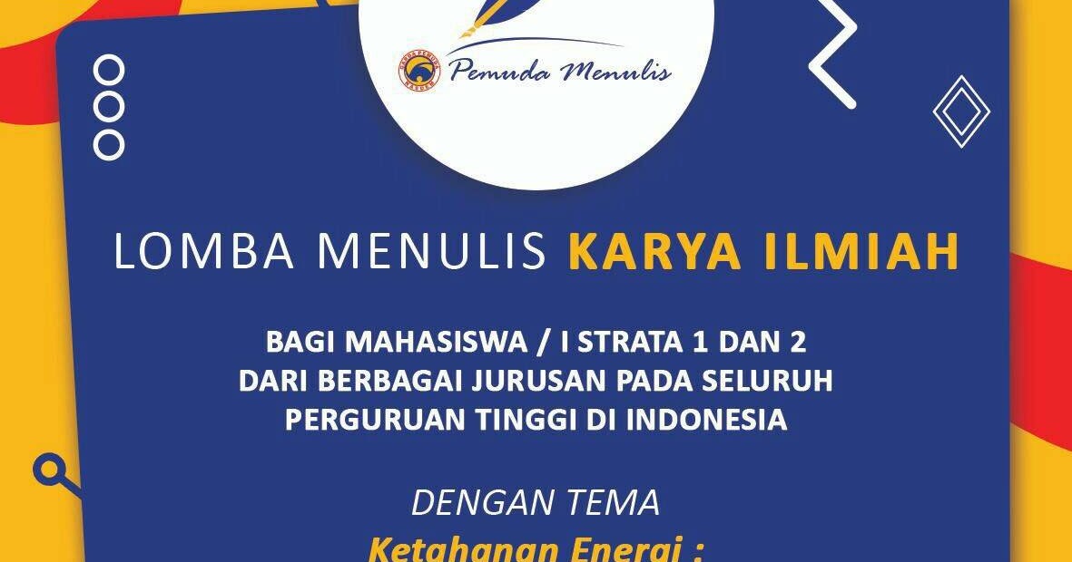 Lomba Menulis Karya Ilmiah Nasional 2018 Di Garda Pemuda Nasdem Gratis Hadiah 38 Jt Info Lomba 2021 Terbaru