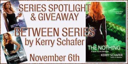 Feature: The Between Novels by Kerry Schafer