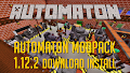 HOW TO INSTALL<br>Automaton Modpack [<b>1.12.2</b>]<br>▽