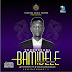 NEW MUSIC: Youngzcool - BAMIDELE