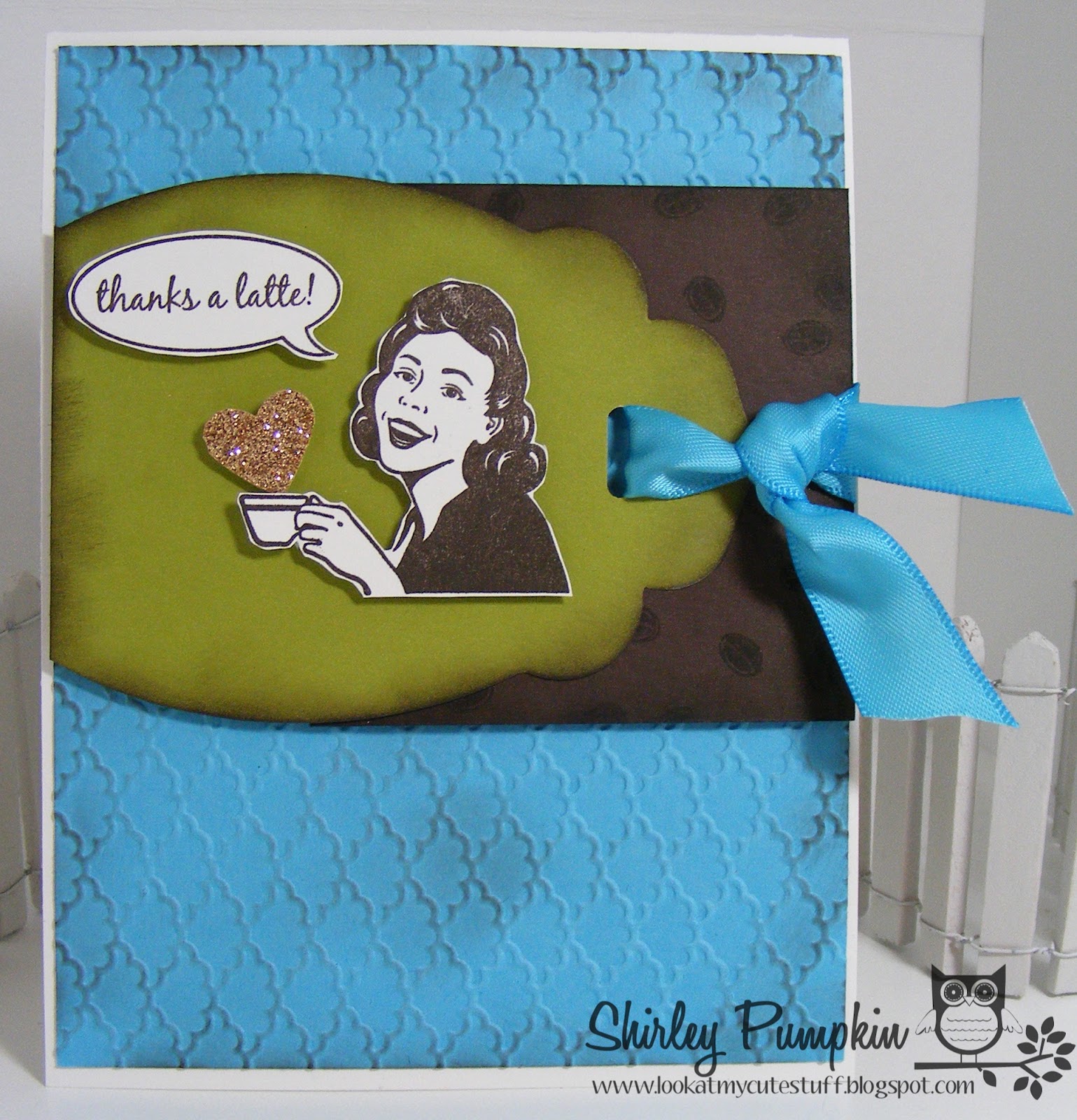 Cute stuff by Shirley: Thanks a Latte Card aka Sip by Sip for Retro ...