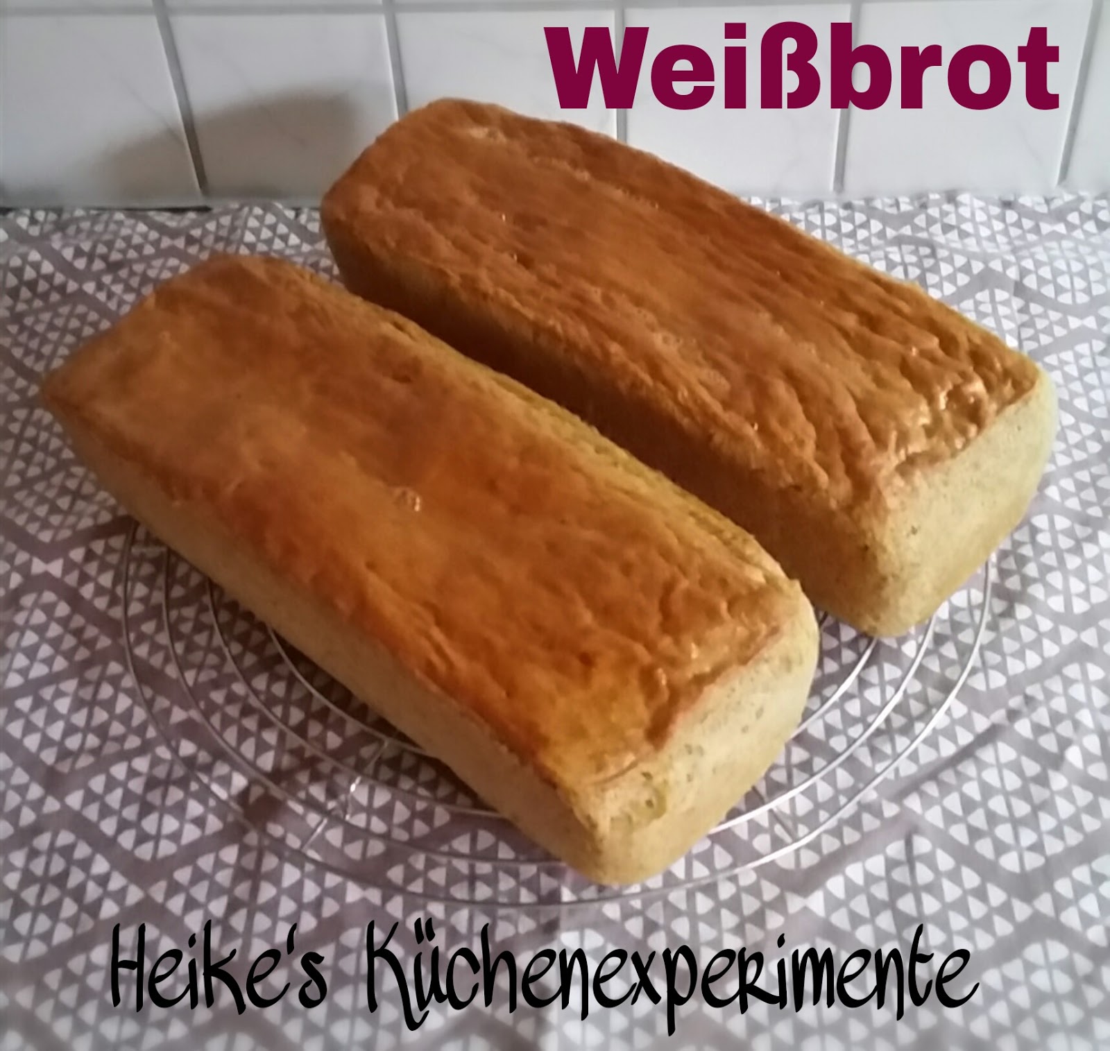 Heike&amp;#39;s Küchenexperimente ☆☆☆: Weißbrot