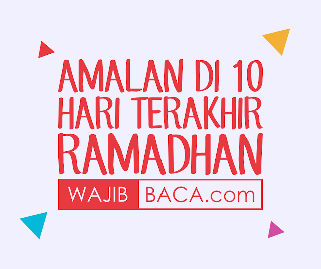 Sebelum Ramadhan Berakhir, Sudahkah Hal Ini Dilakukan? Lakukan Agar Idul Fitri Nanti Bisa Lega!