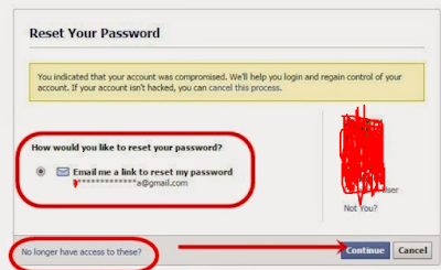 Then you have the option to reset your password, so I can say I've sent a link to reset access to the email address you entered on Facebook. If you do not have access to your email, click "You no longer have access to it" and then click "I can not access my email.