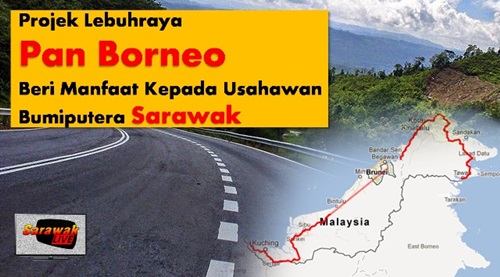 Lebuhraya Pan Borneo Sabah & Sarawak bebas daripada bayaran tol, tol free di Sarawak, tidak perlu bayar tol di jalan raya Sarawak