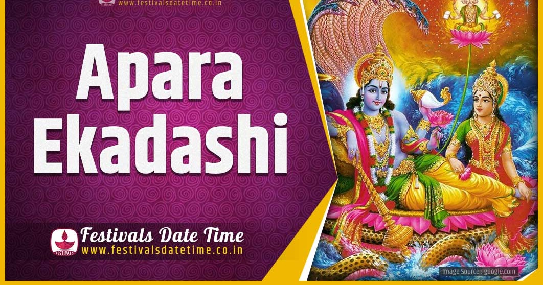 2022 Apara Ekadashi Vrat Date and Time, 2022 Apara Ekadashi Festival
