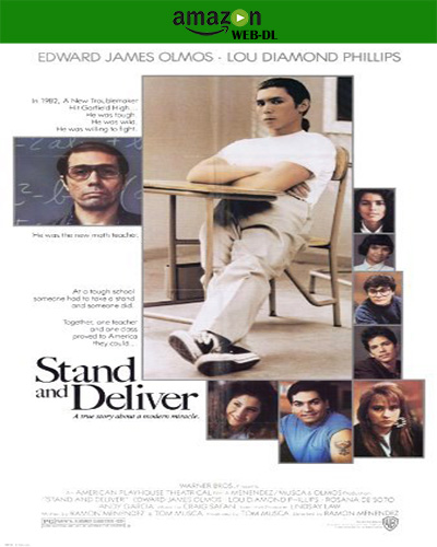 Stand And Deliver (1988) 1080p AMZ WEB-DL Dual Audio Latino-Inglés [Subt. Esp] (Drama)