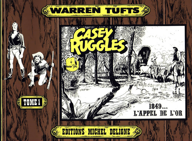 Casey Ruggles 01 - 08/09- Warren Tufts - Éditions Michel Deligne [Série terminée]
