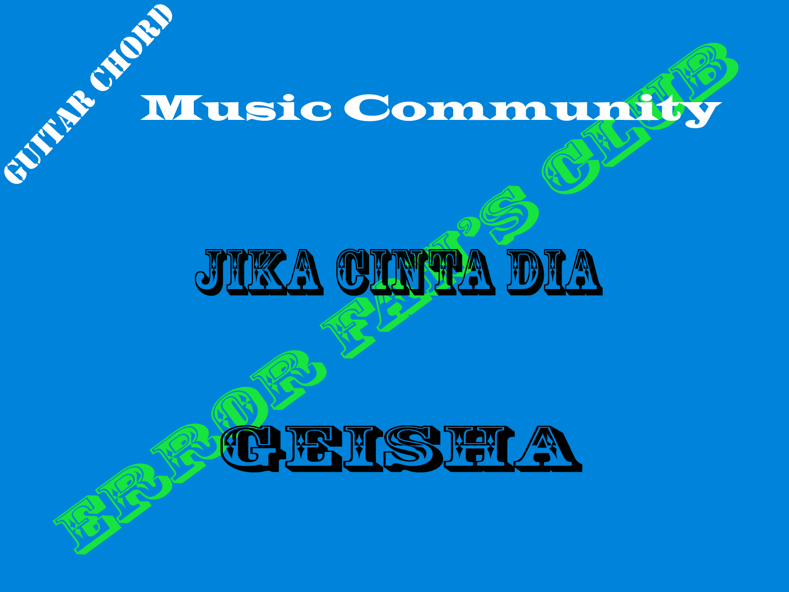 Geisha | Jika Cinta Dia
