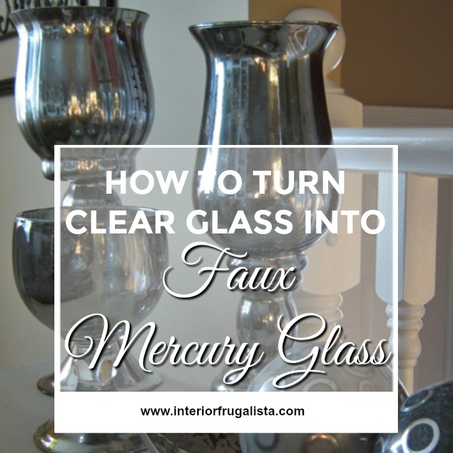 How To Turn Clear Glass Into Faux Mercury Glass
