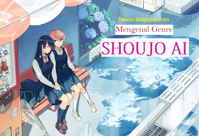 Mengenal Apa Itu Genre SHOUJO AI Pada Manga dan Anime Jepang
